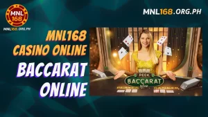 Baccarat Online at MNL168: The Ideal Choice for New Casino Players