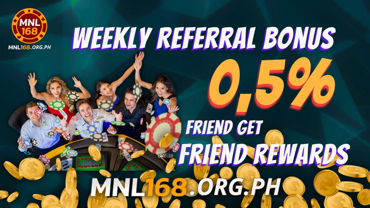 Weekly Referral Bonus: Cash In on Your Friends' Bets at MNL168